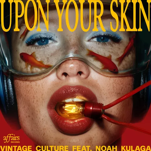Скачать песню Vintage Culture & Noah Kulaga - Upon Your Skin (Extended Mix)