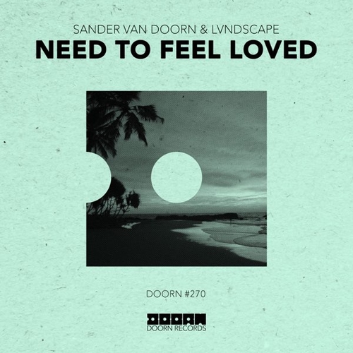 Скачать песню Sander van Doorn & Lvndscape - Need To Feel Loved (Extended Mix)