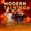 Modern Talking - Brother Louie (Silver Nail Remix)