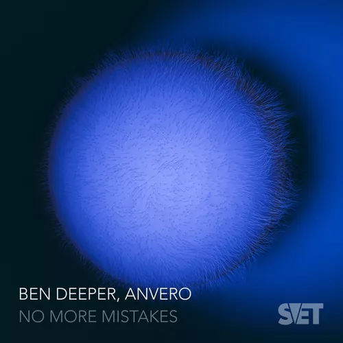 Скачать песню Ben Deeper & Anvero - No More Mistakes (Original Mix)