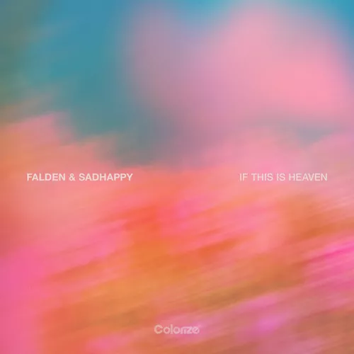 Скачать песню Falden & SadHAPPY - If This Is Heaven (Extended Mix)
