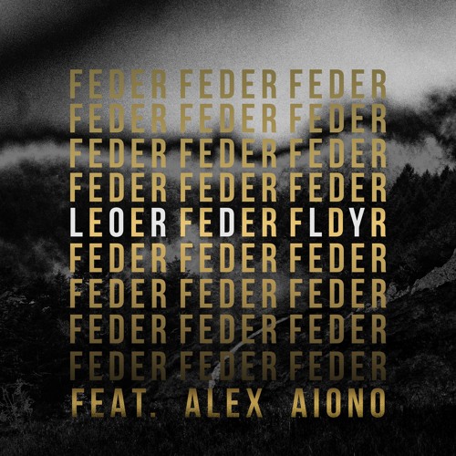 Скачать песню Feder feat. Alex Aiono - Lordly
