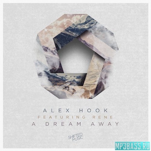 Скачать песню Alex Hook & Rene - A Dream Away (Original Mix)
