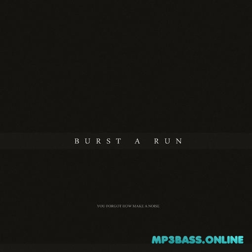 Скачать песню KVPV - Burst a Run (Original Mix)