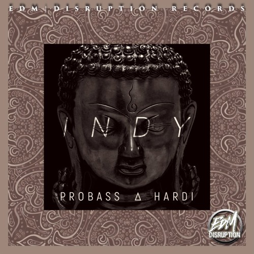 Скачать песню Probass ∆ Hardi - Indy (Extended Mix)