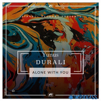 Скачать песню Yunus Durali - Alone With You (Original Mix)