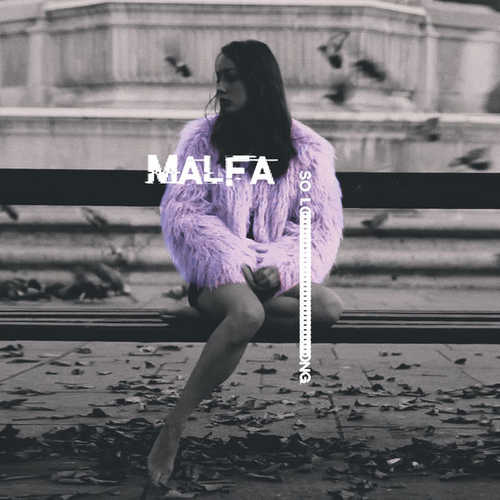 Скачать песню MALFA - So Long