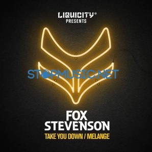 Скачать песню Fox Stevenson - Take You Down (Original Mix)