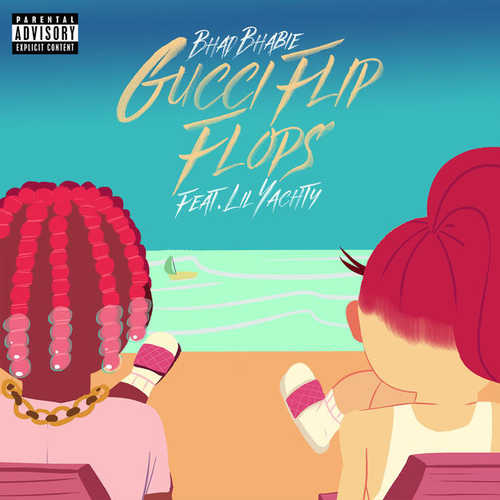 Скачать песню Bhad Bhabie - Gucci Flip Flops (feat. Lil Yachty)