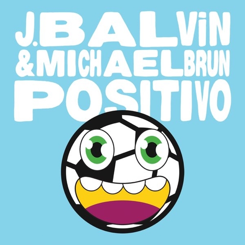 Скачать песню J Balvin - Positivo (feat. Michael Brun)