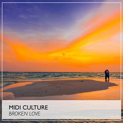 Скачать песню Midi Culture - Broken Love (Original Mix)