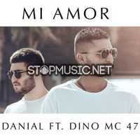 Скачать песню Danial - Mi Amor (feat. Dino MC 47)