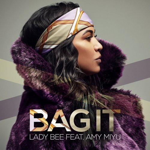 Скачать песню Lady Bee & AMY MIYU - Bag It (Original Mix)