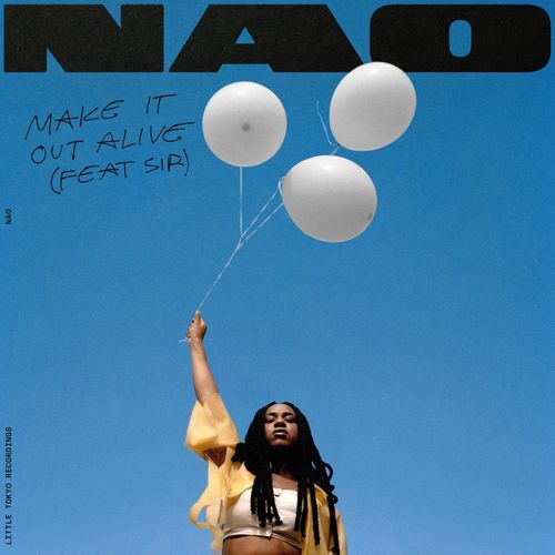 Скачать песню NAO - Make It Out Alive (feat. SiR)