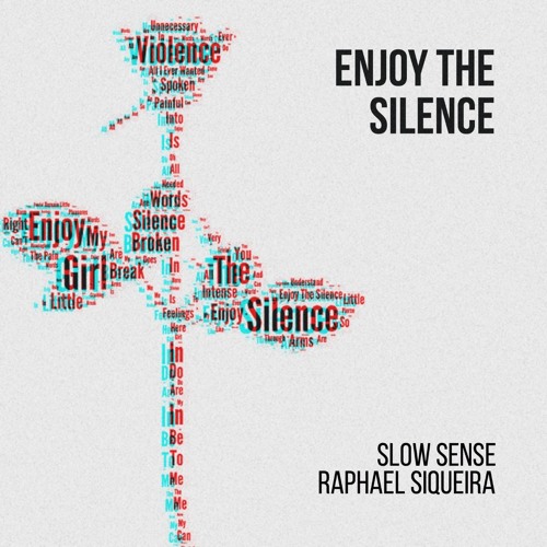 Скачать песню Slow Sense - Enjoy The Silence 9 Minutes Ago (feat. Raphael Siqueira)