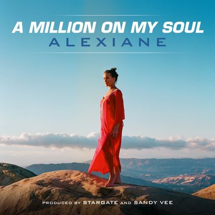 Скачать песню Alexiane - A Million On My Soul