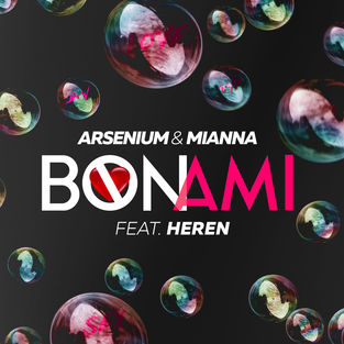 Скачать песню Arsenium & Mianna - Bon Ami (feat. Heren)