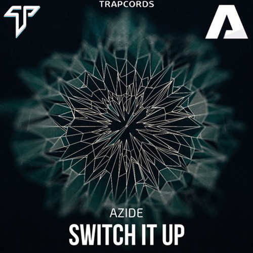 Скачать песню Azide - Switch It Up