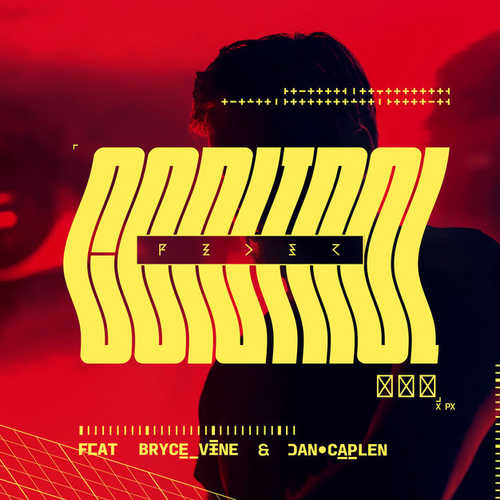 Скачать песню Feder - Control (feat. Bryce Vine & Dan Caplen)