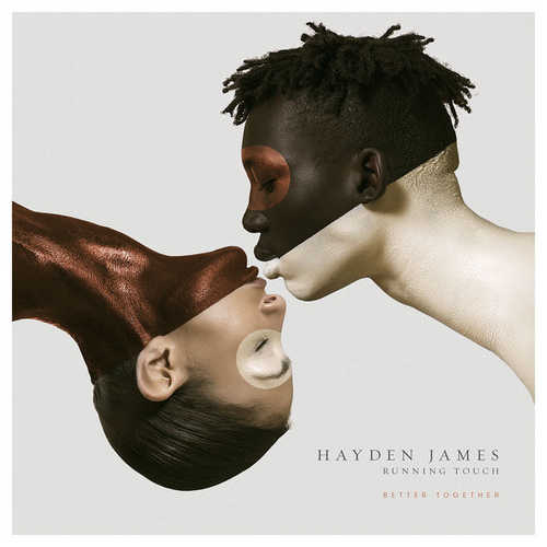 Скачать песню Hayden James - Better Together (feat. Running Touch)