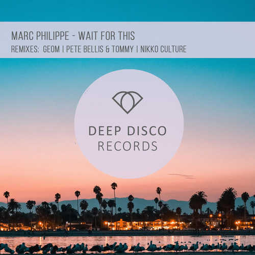 Скачать песню Marc Philippe - Wait for This (Nikko Culture Remix)