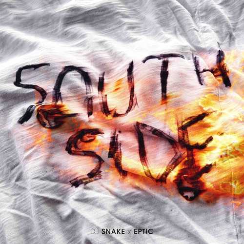 Скачать песню DJ Snake - SouthSide (feat. Eptic)