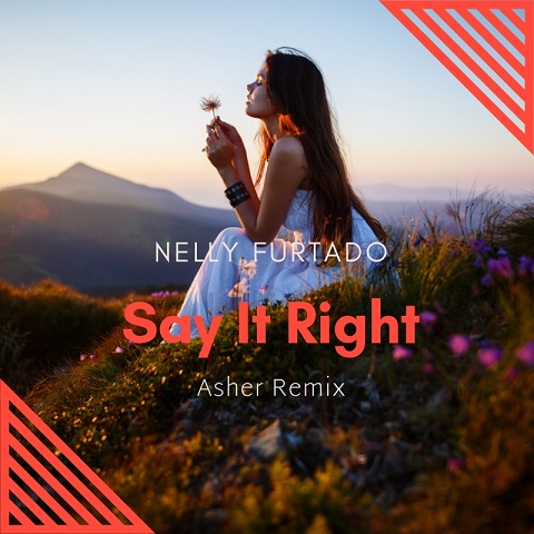 Скачать песню Nelly Furtado - Say It Right (Asher Remix Cover)