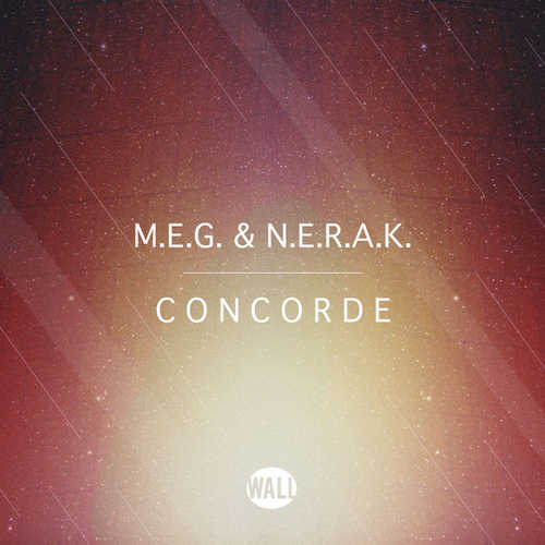 Скачать песню M.E.G. & N.E.R.A.K. - Concorde (Original Mix)