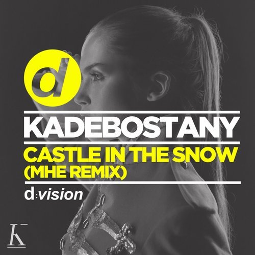 Скачать песню Kadebostany - Castle in the Snow (MHE Extended Remix)