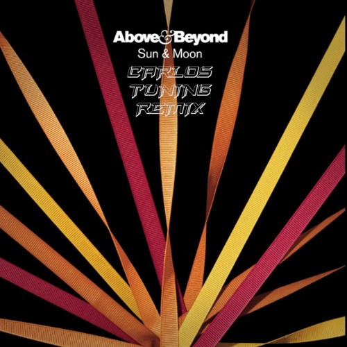 Скачать песню Above & Beyond feat. Richard Bedford - Sun & Moon (Carlos Tuning Remix)