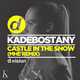 Скачать песню Kadebostany - Castle in the Snow (MHE Extended Remix)