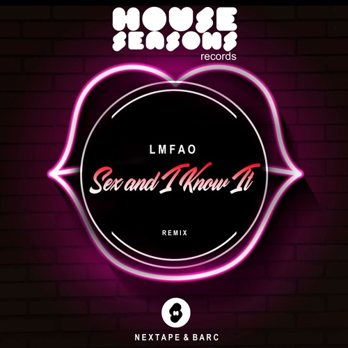 Скачать песню LMFAO - Sexy And I Know It (Nextape & Barc)