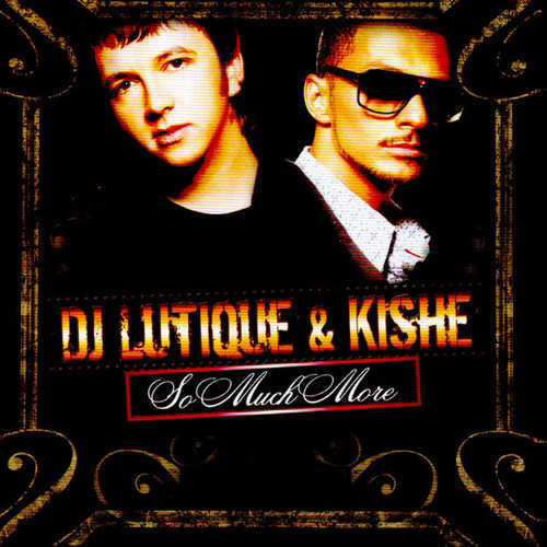 Скачать песню DJ Lutique & Kishe - So Mach More (Streamteck Edit)