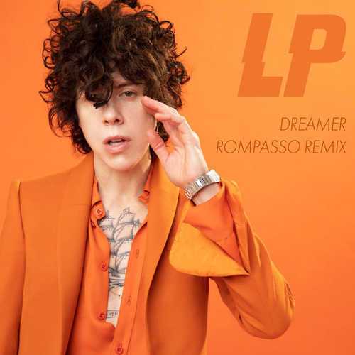 Скачать песню LP - Dreamer (Rompasso Remix)