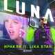 Скачать песню Иракли - Luna (feat. Lika Star)