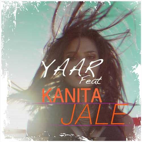 Скачать песню Yaar - Jale (feat. Kanita)