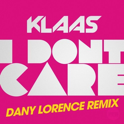 Скачать песню Klaas - I Don't Care (Dany Lorence Remix)