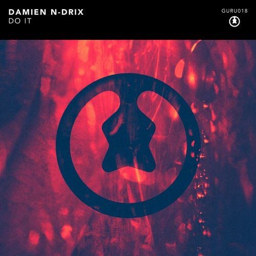 Скачать песню Damien N-Drix - Do It (Original Mix)