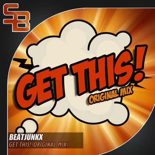 Скачать песню Beatjunkx - Get This! (Original Mix)