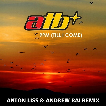 Скачать песню ATB - 9PM (Till I Come) (Anton Liss & Andrew Rai VIP Club Mix)