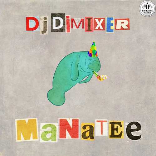 Скачать песню DJ DimixeR - Manatee (Radio Edit)